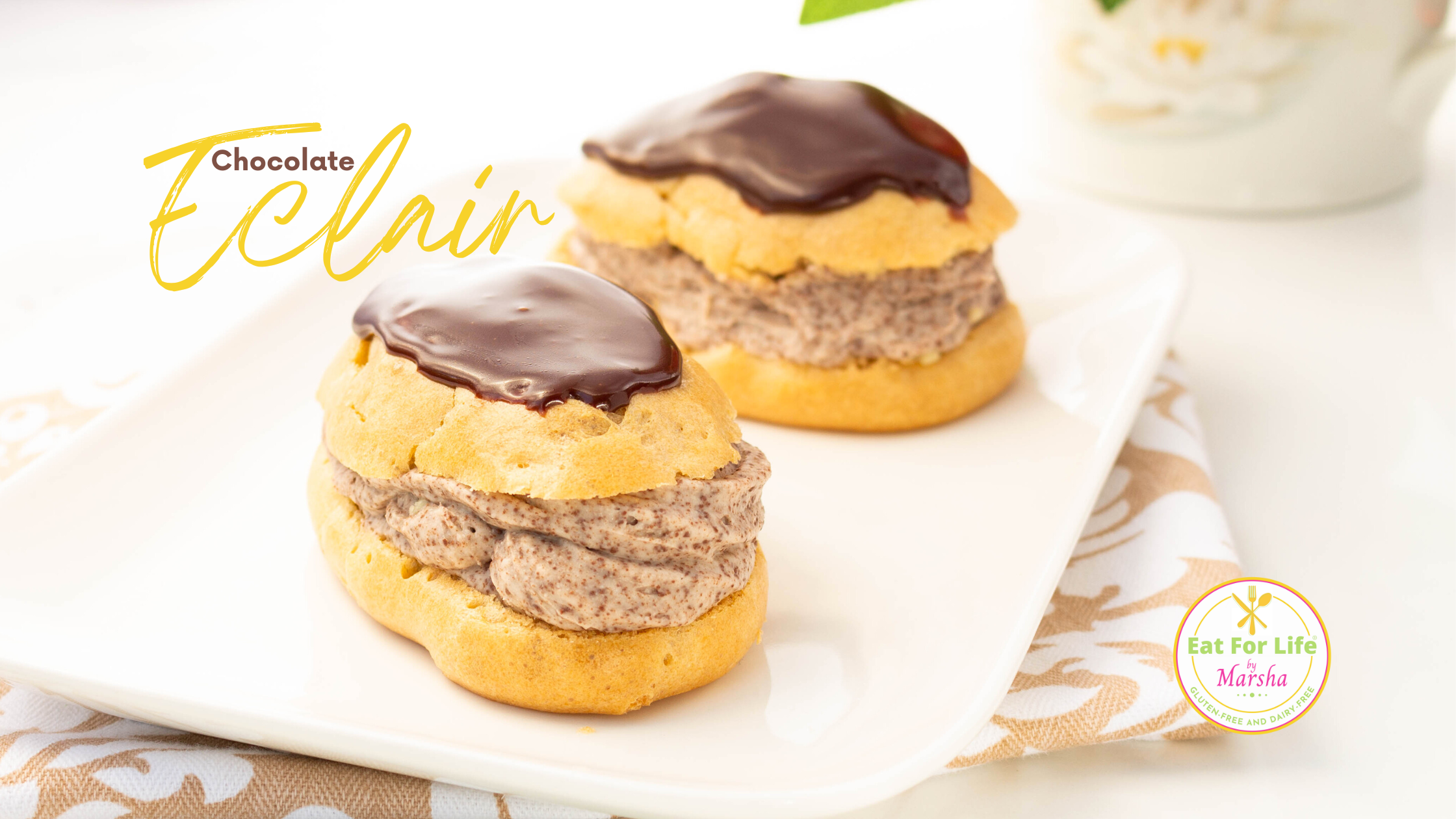 Chocolate Eclair - Gluten-Free and Dairy-Free | Eat For Life By Marsha
