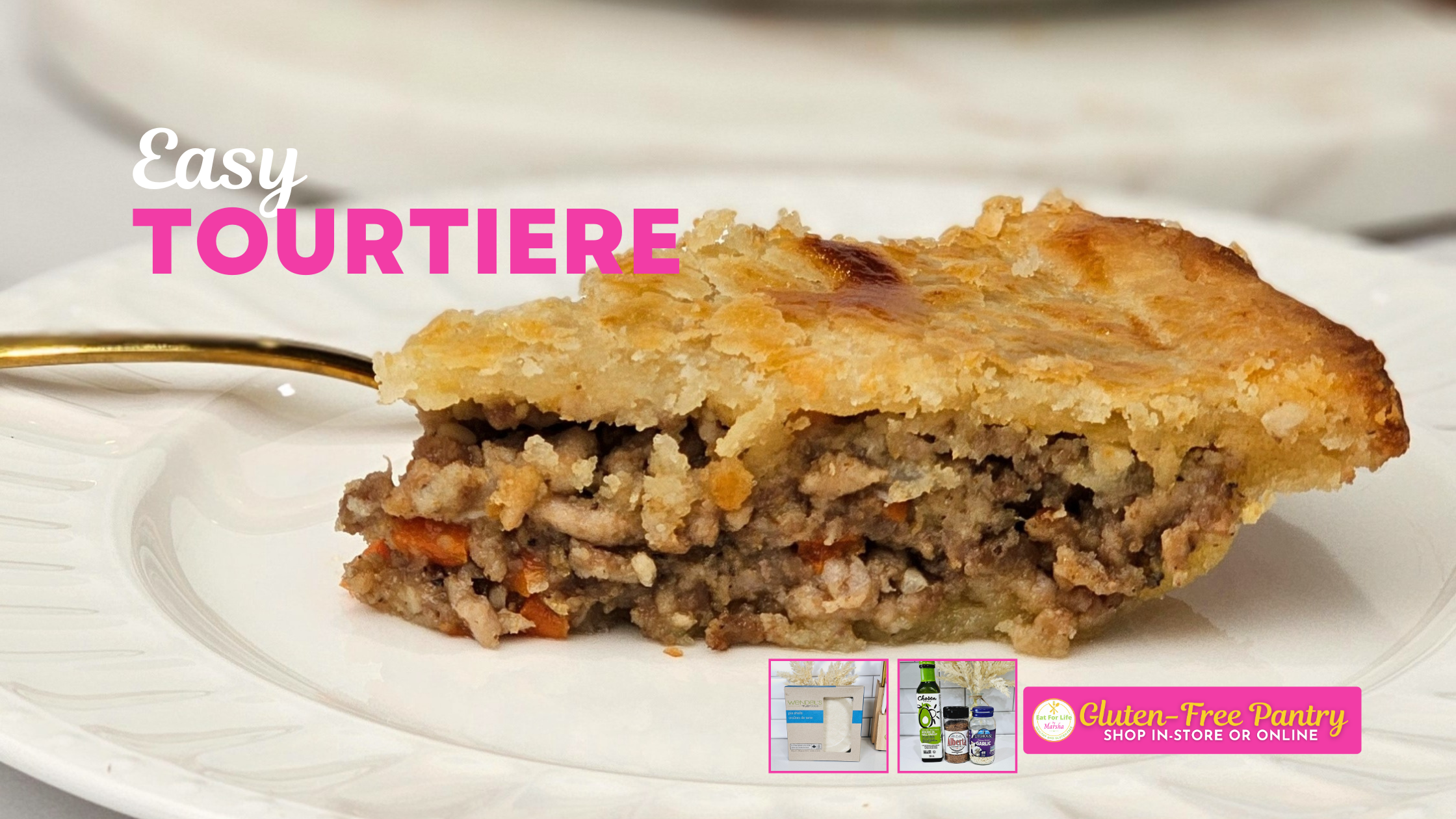 Easy Tourtiere | Eat For Life By Marsha