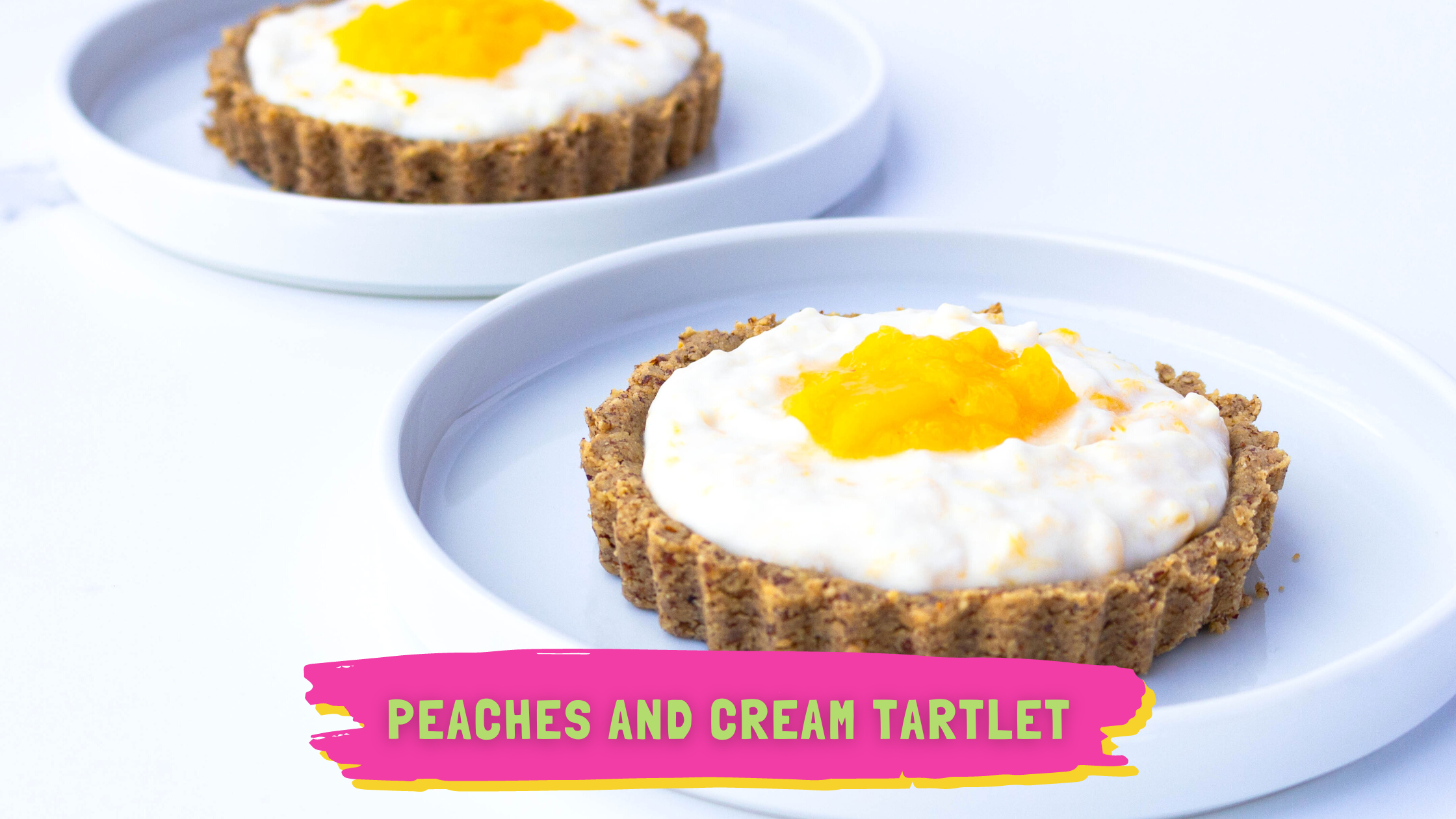 Peaches and Cream Tartlet | Eat For Life By Marsha