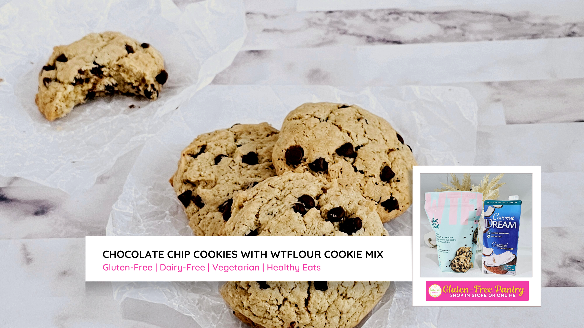 Chocolate Chip Cookies With WTFlour Cookie Mix | Eat For Life By Marsha